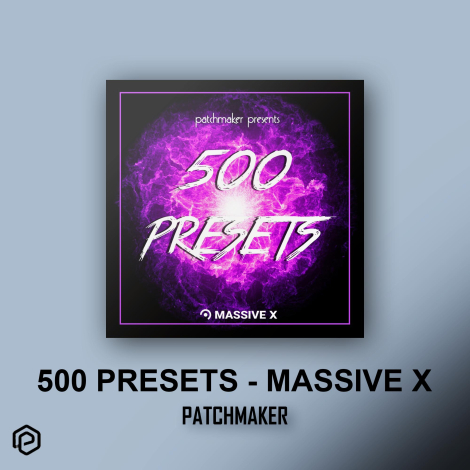 500 Presets - Massive X by Pitchmaker