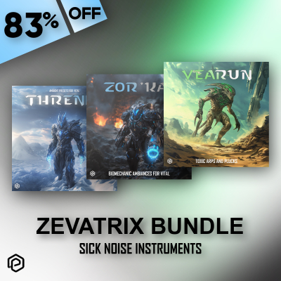Zevatrix Bundle- Sick Noise
