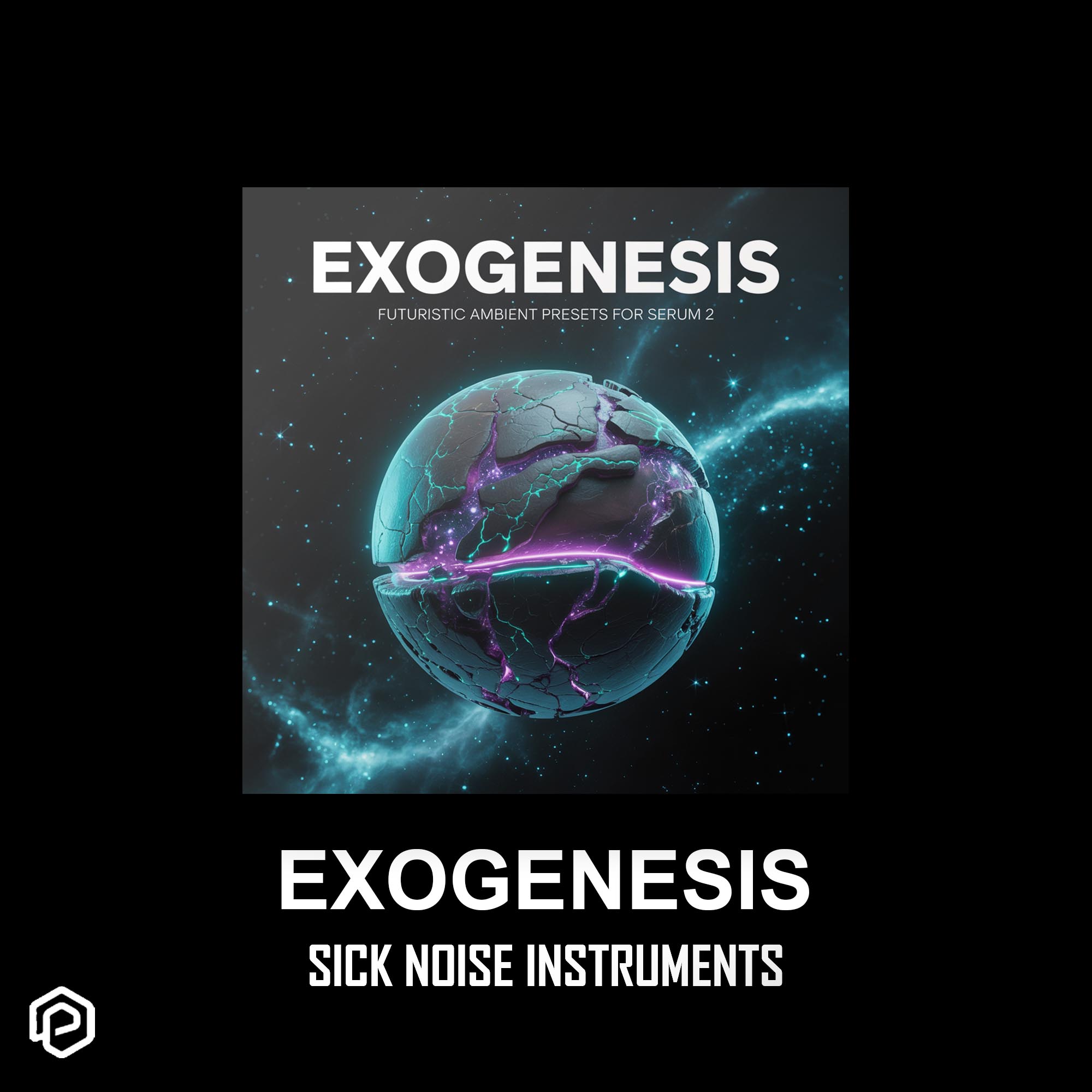 Exogenesis by Sick Noise Instruments