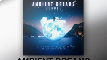 Ambient Dreams Bundle by Cloudy Samples